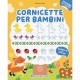 CORNICETTE BAMBINI 6/8 ANNI 51578A