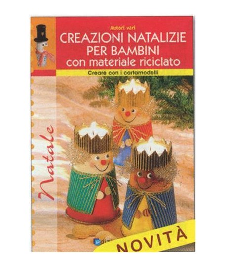 CREAZIONI NATALIZIE PER BAMBINI