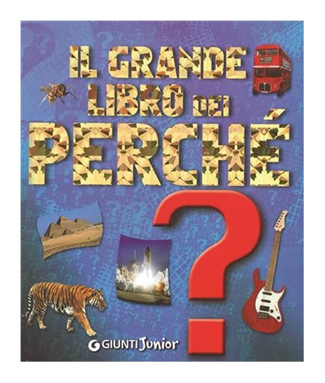 GRANDE LIBRO DEI PERCHE' GIUNTI 93569F