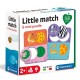 CLEMENTONI 16326 LITTLE MATCH TEXTURE